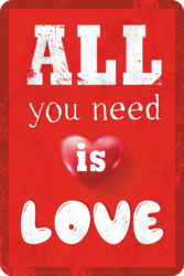 Табличка «All you need is love»